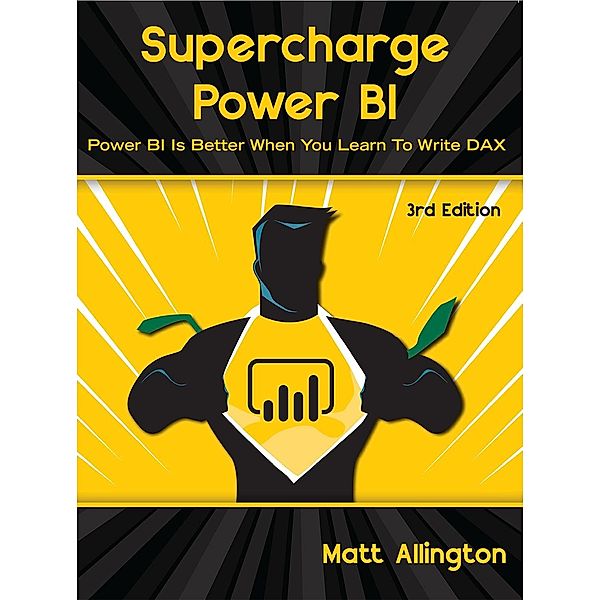 Supercharge Power BI, Matt Allington