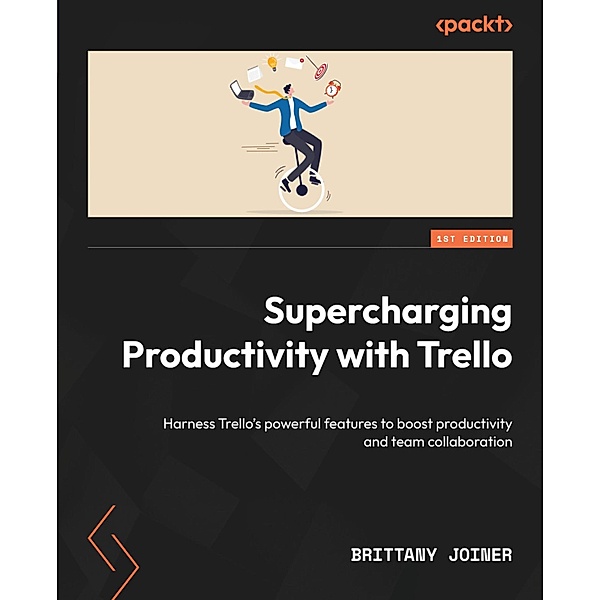 Supercharging Productivity with Trello, Brittany Joiner