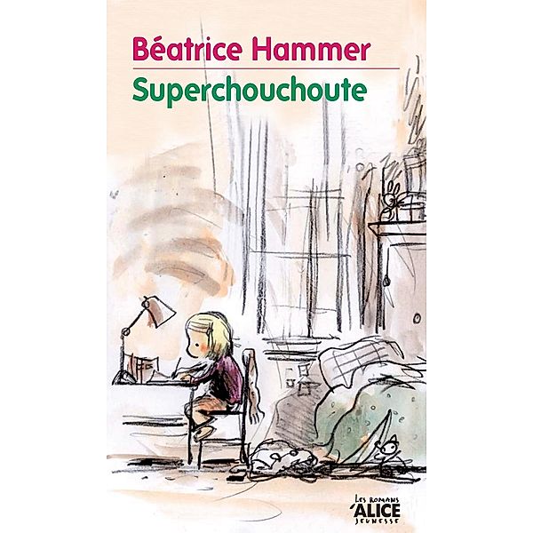 Superchouchoute, Béatrice Hammer