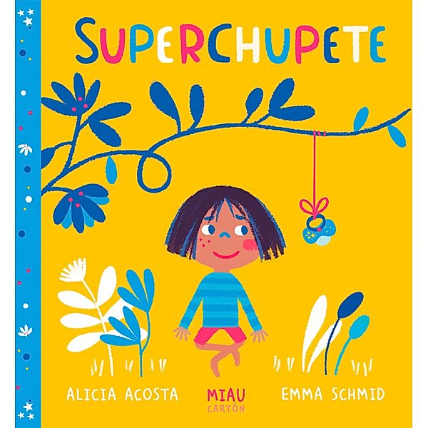 Superchupete, Alicia Acosta