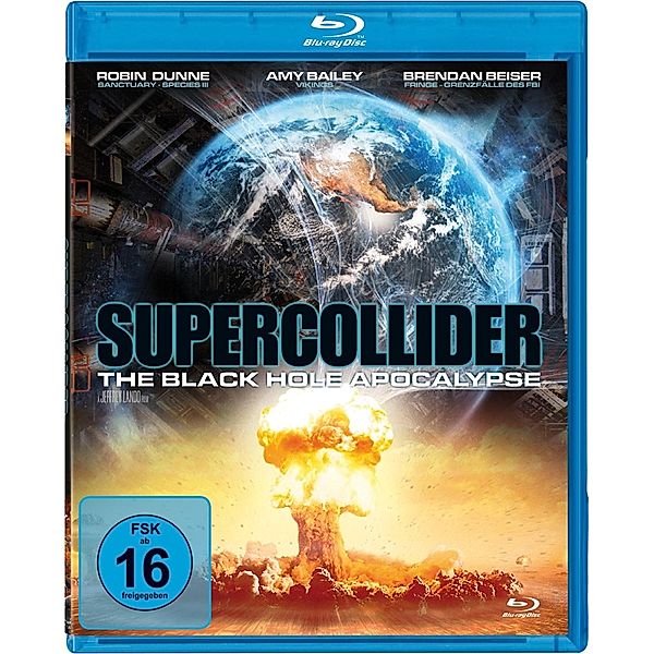Supercollider - The Black Hole Apocalypse, Dunne, Bailey, Beiser, Cilenti