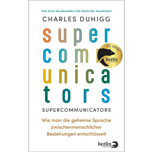 Supercommunicators, Charles Duhigg
