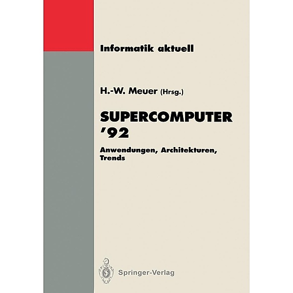 Supercomputer '92 / Informatik aktuell