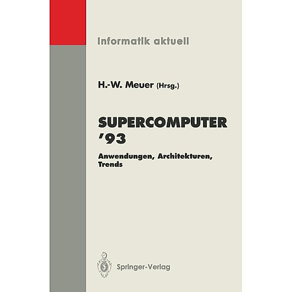 Supercomputer '93 / Informatik aktuell