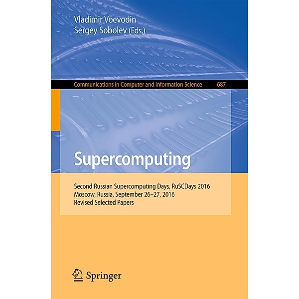 Supercomputing / Communications in Computer and Information Science Bd.687