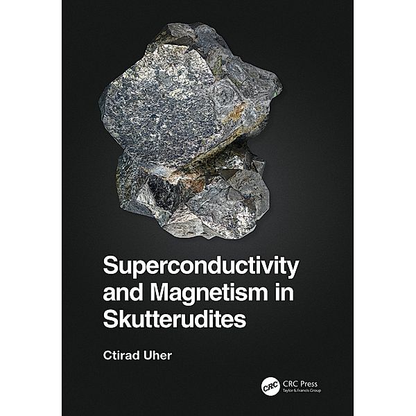 Superconductivity and Magnetism in Skutterudites, Ctirad Uher