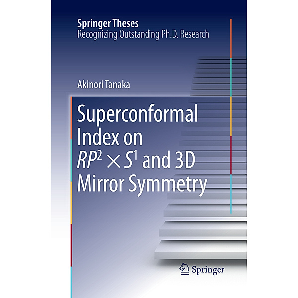 Superconformal Index on RP2 × S1 and 3D Mirror Symmetry, Akinori Tanaka