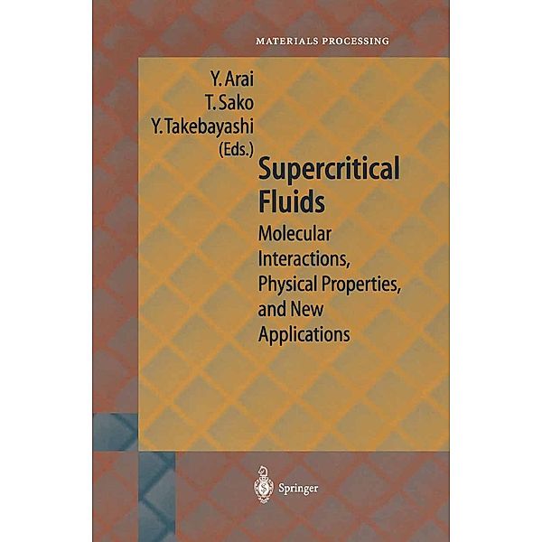 Supercritical Fluids / Springer Series in Materials Processing