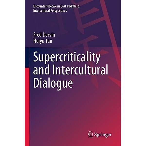Supercriticality and Intercultural Dialogue, Fred Dervin, Huiyu Tan