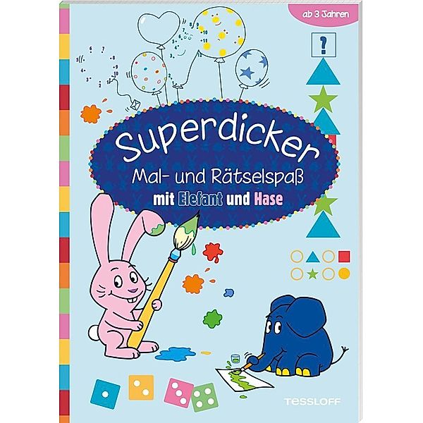 Superdicker Mal-und Rätselspass mit ELEFANT und HASE, Katja Baier