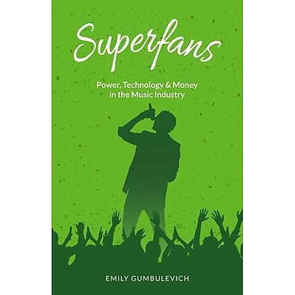 Superfans / New Degree Press, Emily Gumbulevich