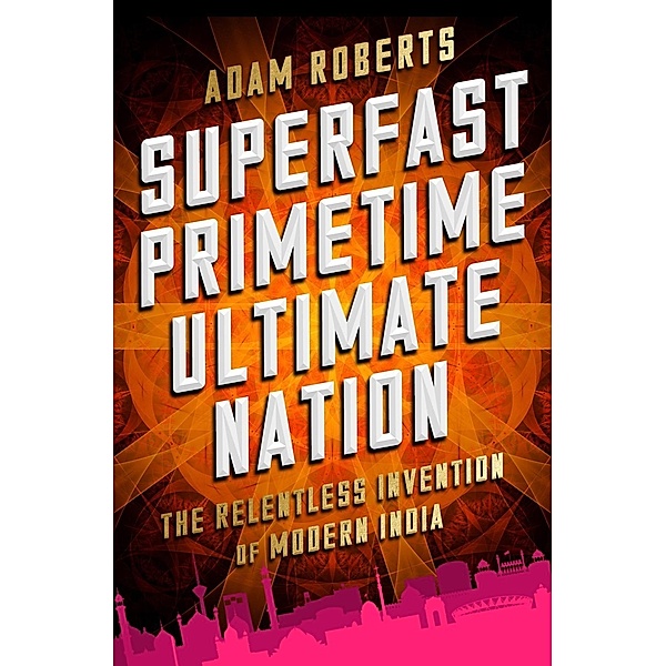 Superfast Primetime Ultimate Nation, Adam Roberts