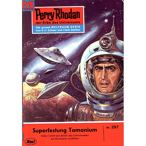 Superfestung Tamanium (Heftroman) / Perry Rhodan-Zyklus Die Meister der Insel Bd.297, H. G. Ewers