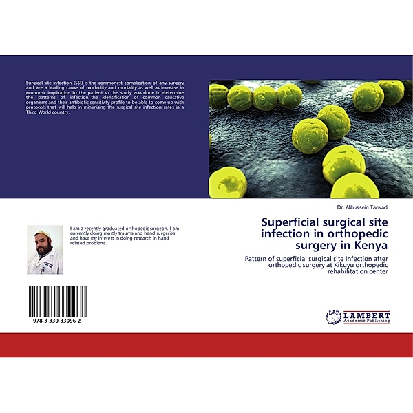 Superficial surgical site infection in orthopedic surgery in Kenya, Alihussein Tarwadi