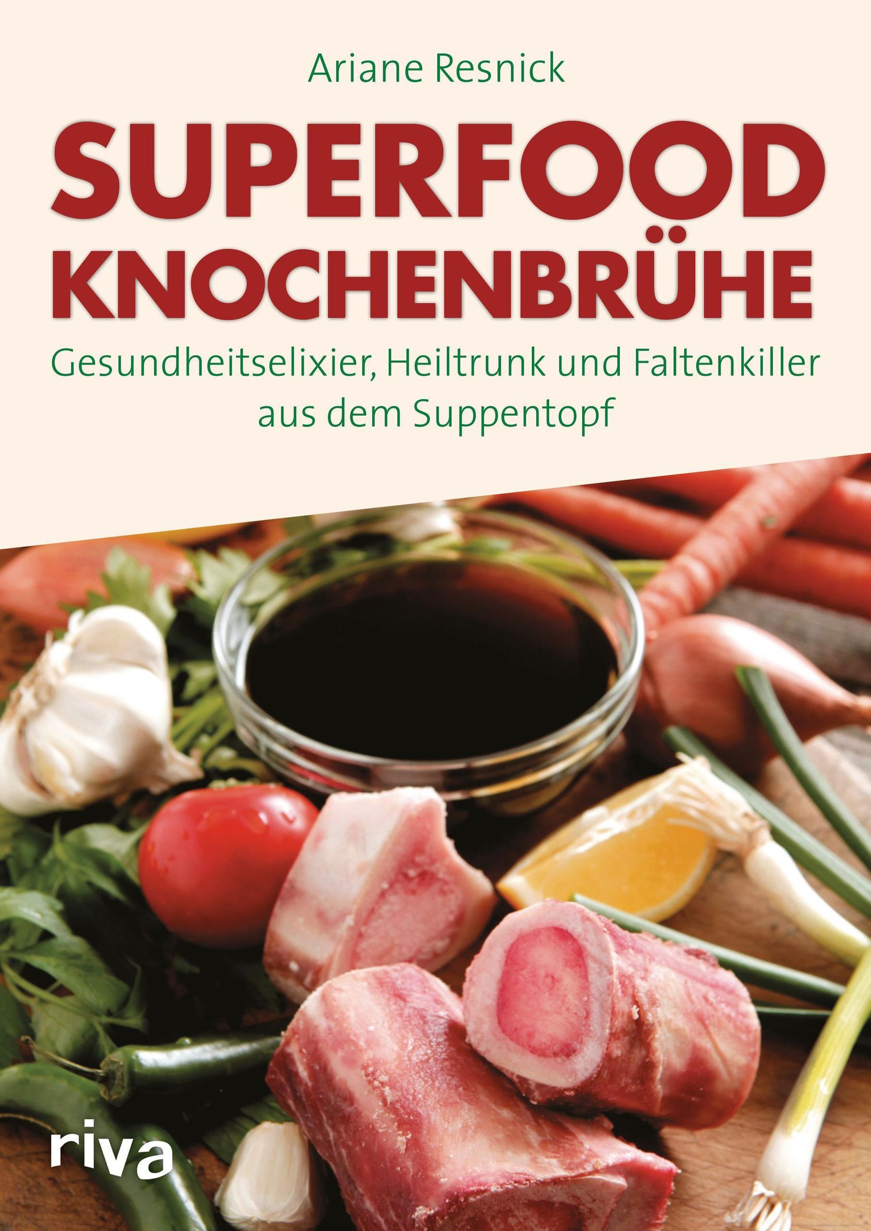 Superfood Knochenbrühe Buch versandkostenfrei bei Weltbild.de bestellen