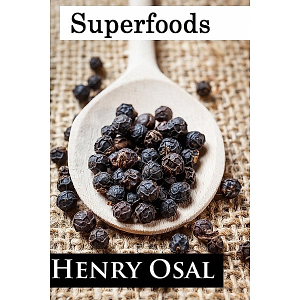 Superfoods, Henry Osal