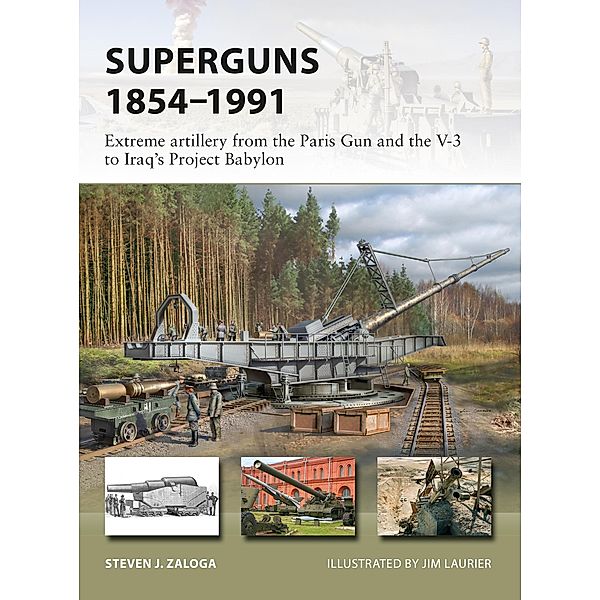 Superguns 1854-1991, Steven J. Zaloga