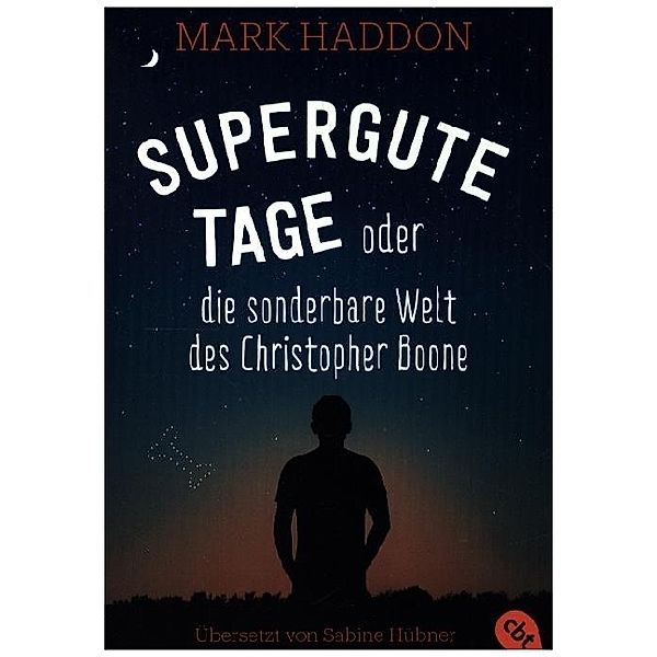 Supergute Tage oder Die sonderbare Welt des Christopher Boone, Mark Haddon