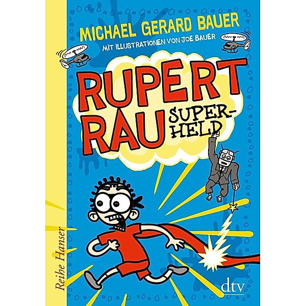 Superheld / Rupert Rau Bd.2, Michael Gerard Bauer