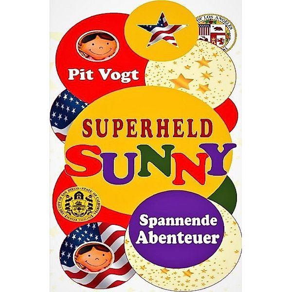 Superheld Sunny, Pit Vogt