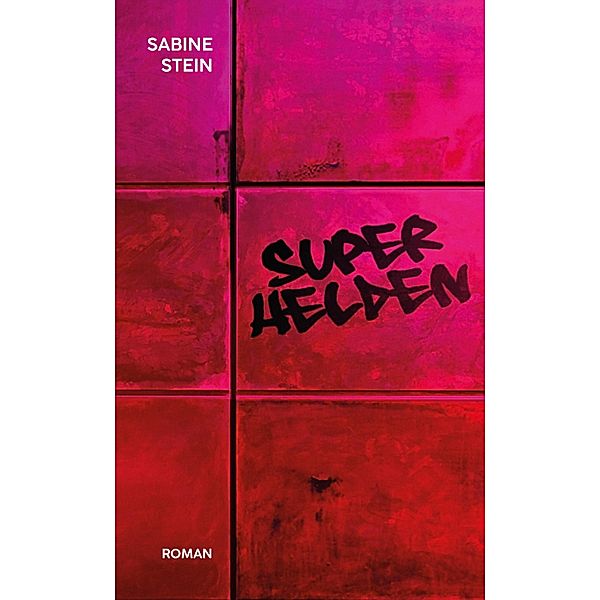 Superhelden, Sabine Stein