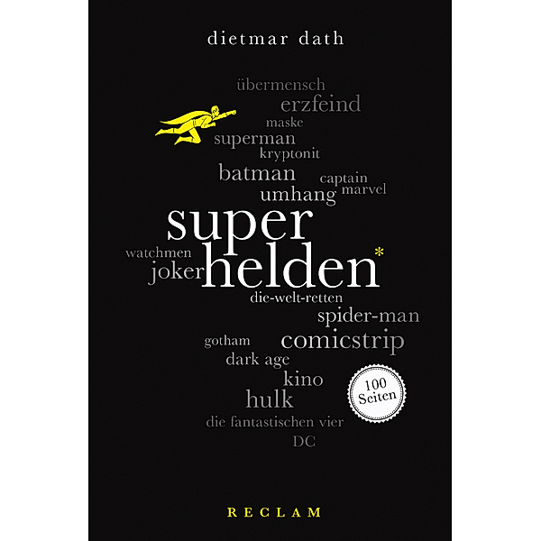 Superhelden, Dietmar Dath