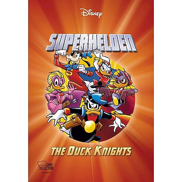 Superhelden! - The Duck Knights / Disney Enthologien Bd.39, Walt Disney