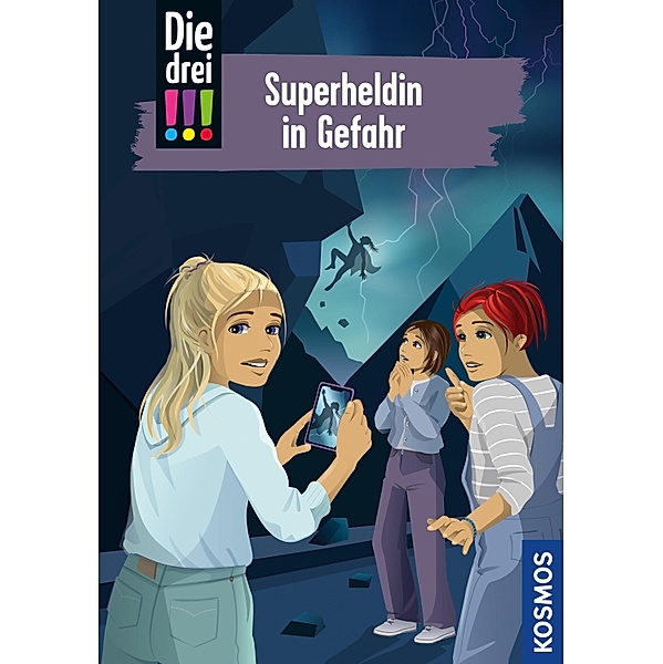 Superheldin in Gefahr / Die drei Ausrufezeichen Bd.105, Ann-Katrin Heger