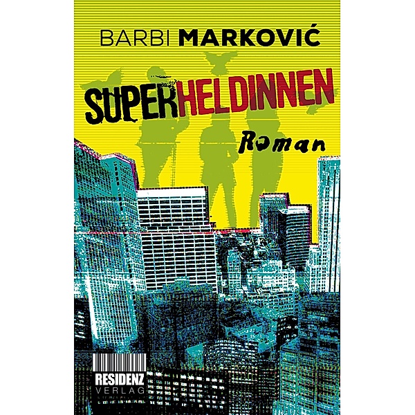 Superheldinnen, Barbi Markovic