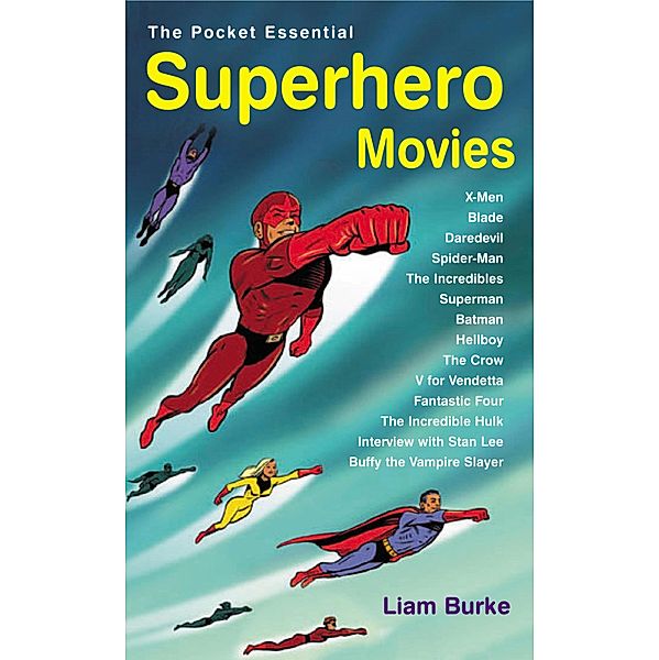 Superhero Movies, Liam Burke