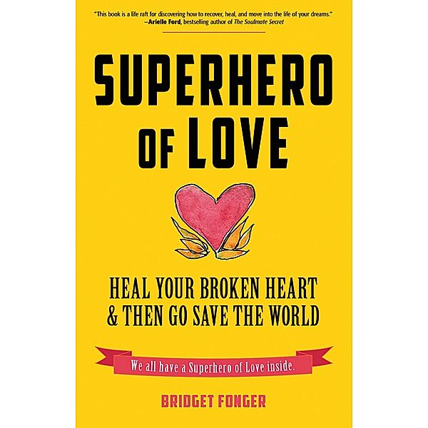 Superhero of Love, Bridget Fonger