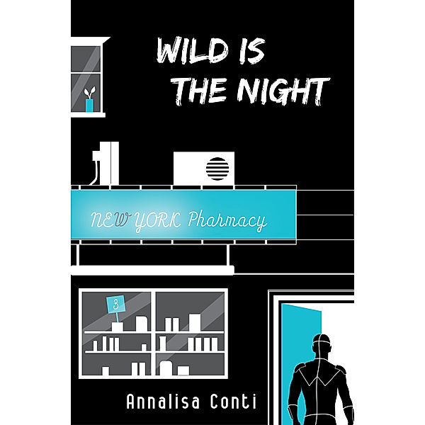 Superhero Stories: The W Series: Wild Is The Night, Annalisa Conti