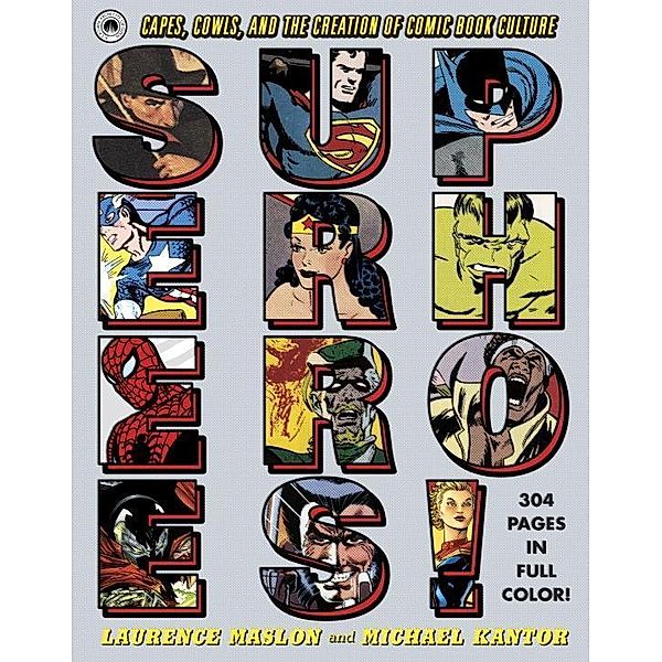 Superheroes!, Laurence Maslon, Michael Kantor