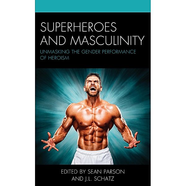 Superheroes and Masculinity