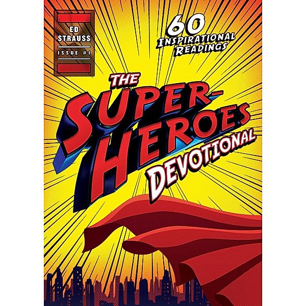 Superheroes Devotional, Ed Strauss