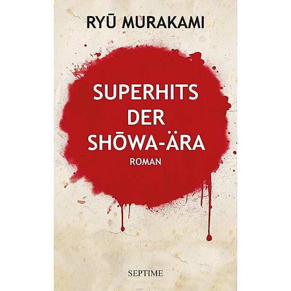 Superhits der Sh wa-Ära, Ryu Murakami
