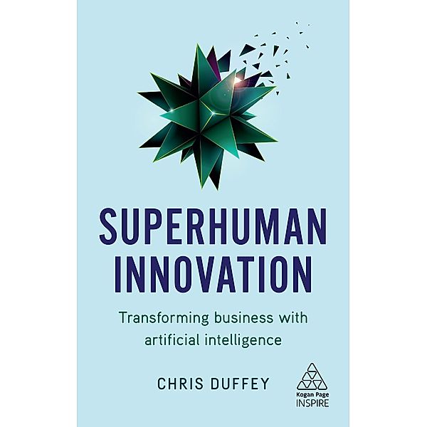 Superhuman Innovation / Kogan Page Inspire, Chris Duffey