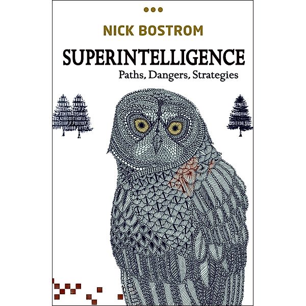 Superintelligence, Nick Bostrom