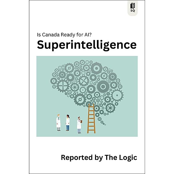 Superintelligence / Sutherland Quarterly Bd.5, The Logic