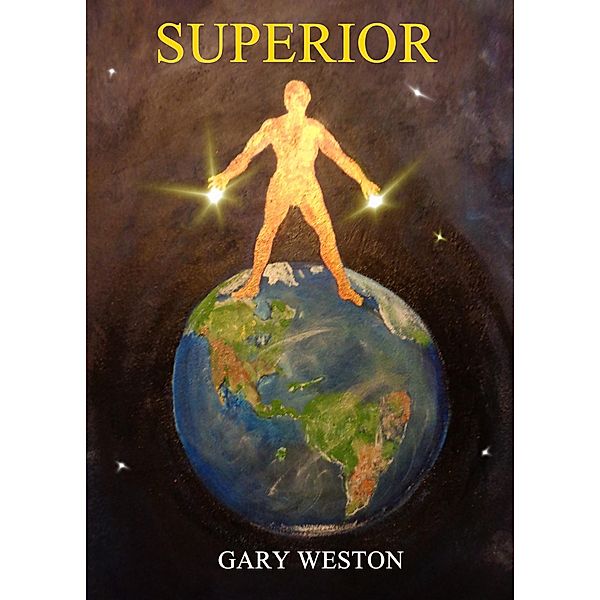 Superior, Gary Weston