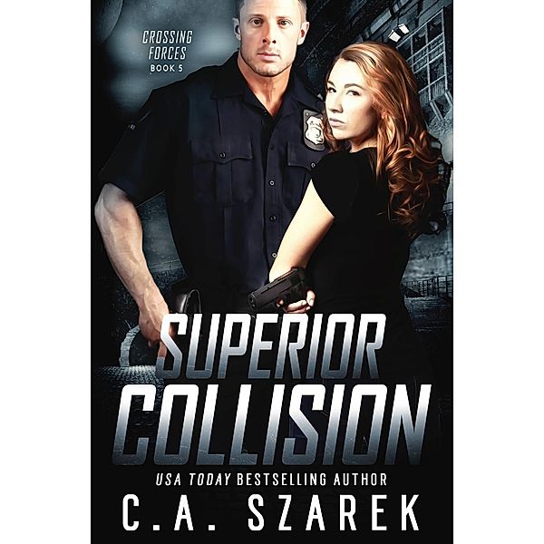 Superior Collision, C. A. Szarek