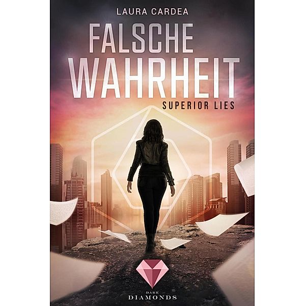 Superior Lies. Falsche Wahrheit, Laura Cardea