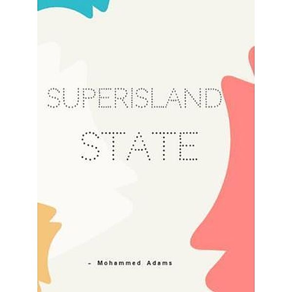 Superisland state, Judith Demers