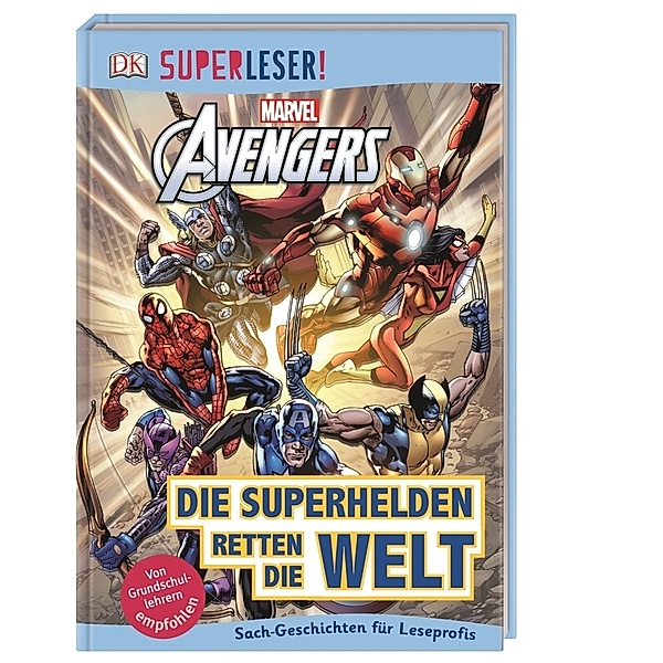 SUPERLESER! MARVEL Avengers Die Superhelden retten die Welt / Superleser 3. Lesestufe Bd.16, Victoria Taylor, Julia March