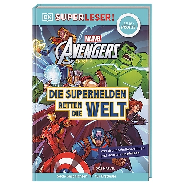 SUPERLESER! MARVEL Avengers Die Superhelden retten die Welt, Victoria Taylor, Julia March