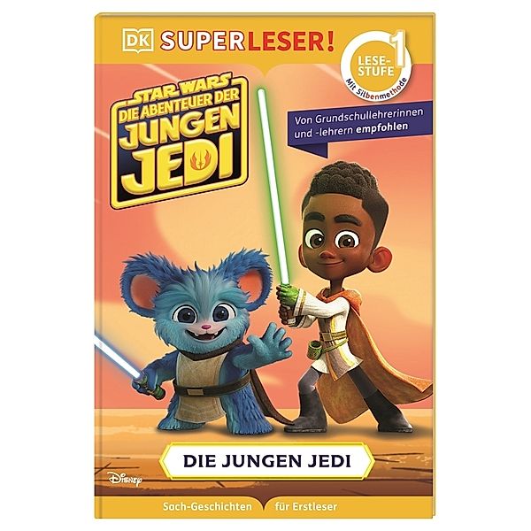 SUPERLESER Star Wars: Die Abenteuer der jungen Jedi: Auf zum Jedi-Tempel!, Emeli Juhlin