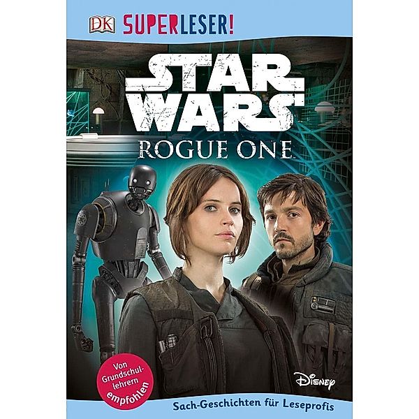 SUPERLESER! Star Wars Rogue One(TM) / Superleser 3. Lesestufe Bd.12