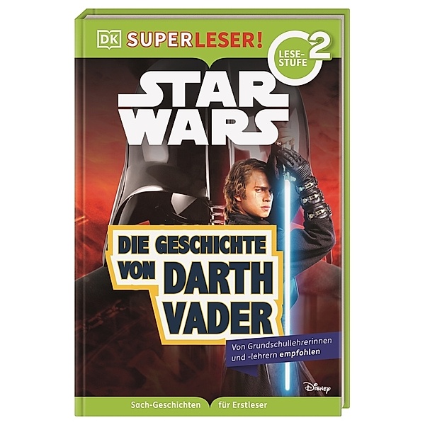 SUPERLESER! Star Wars(TM) Die Geschichte von Darth Vader, Catherine Saunders