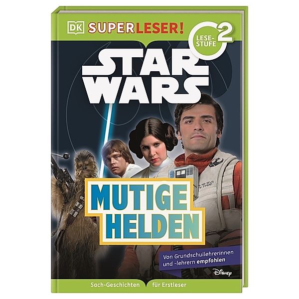 SUPERLESER! Star Wars(TM) Mutige Helden, Shari Last