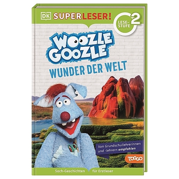 SUPERLESER! Woozle Goozle Wunder der Welt, Jörg Fischer, Christian Noss